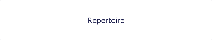 Repertoire